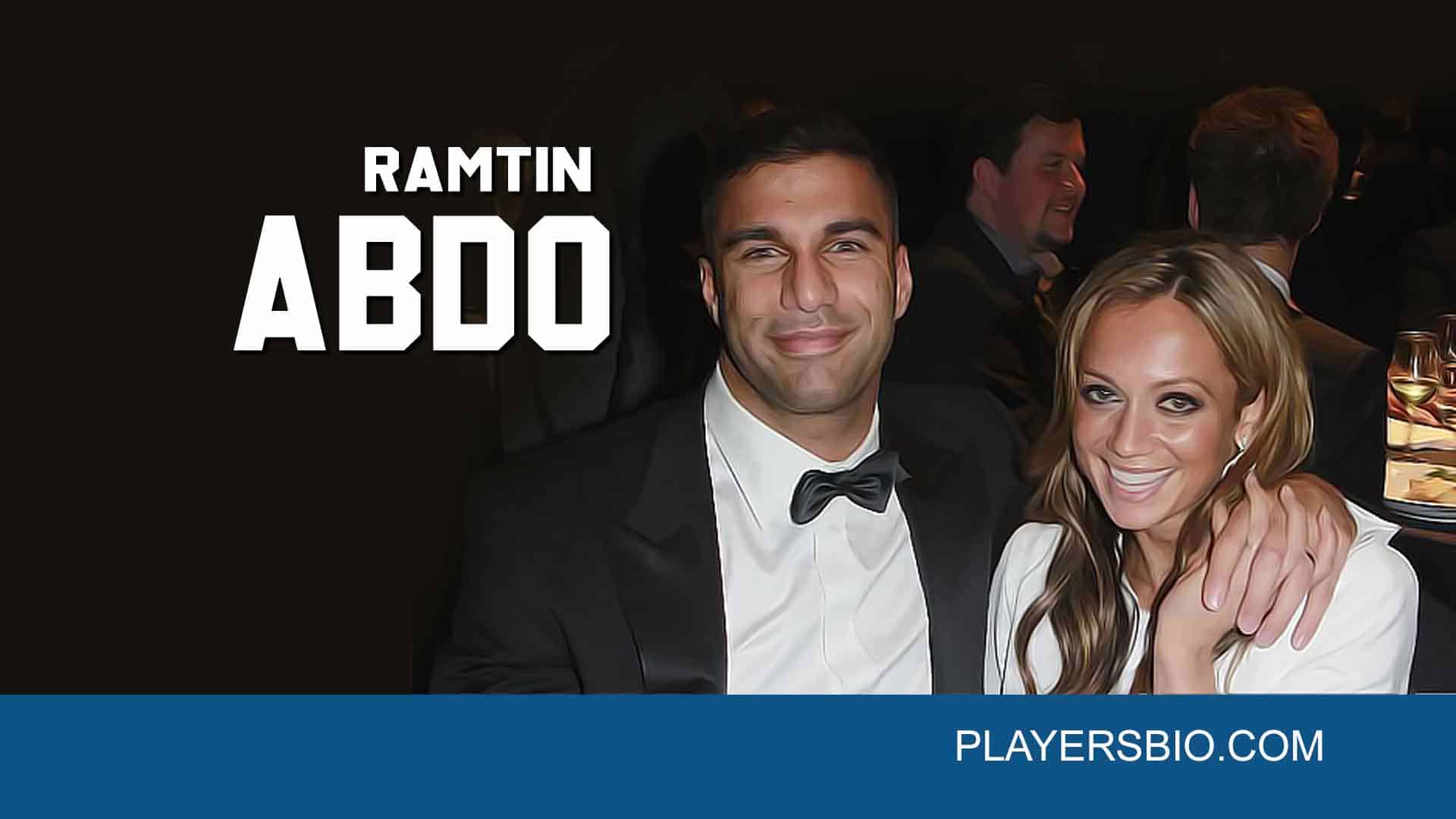 Ramtin Abdo: Parents, Net Worth, Religion, Married & Wife