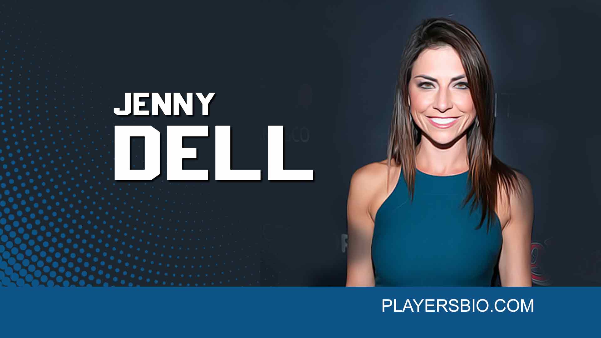 Jenny Dell Bio: Early Life, Net Worth, Husband & Relationship