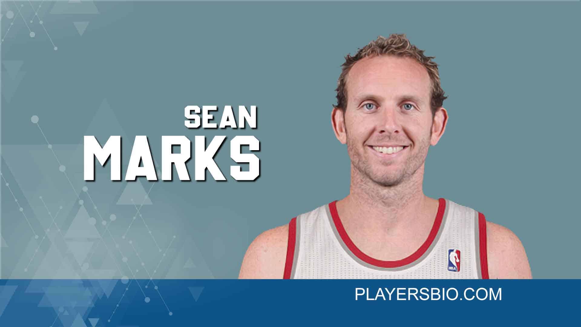 Sean Marks: Early Life, Career, Injuries & Net Worth