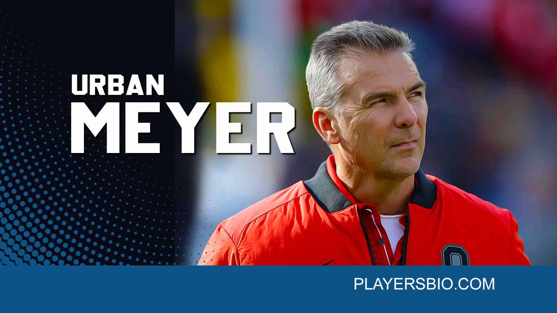 Urban Meyer Bio: Early Life, Career & Net Worth