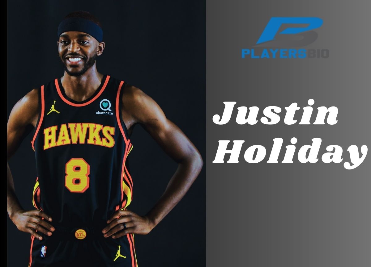 Justin Holiday Bio: Contracts, Wife & Children
